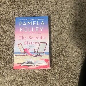 The Seaside Sisters Novel by Pamela Kelley